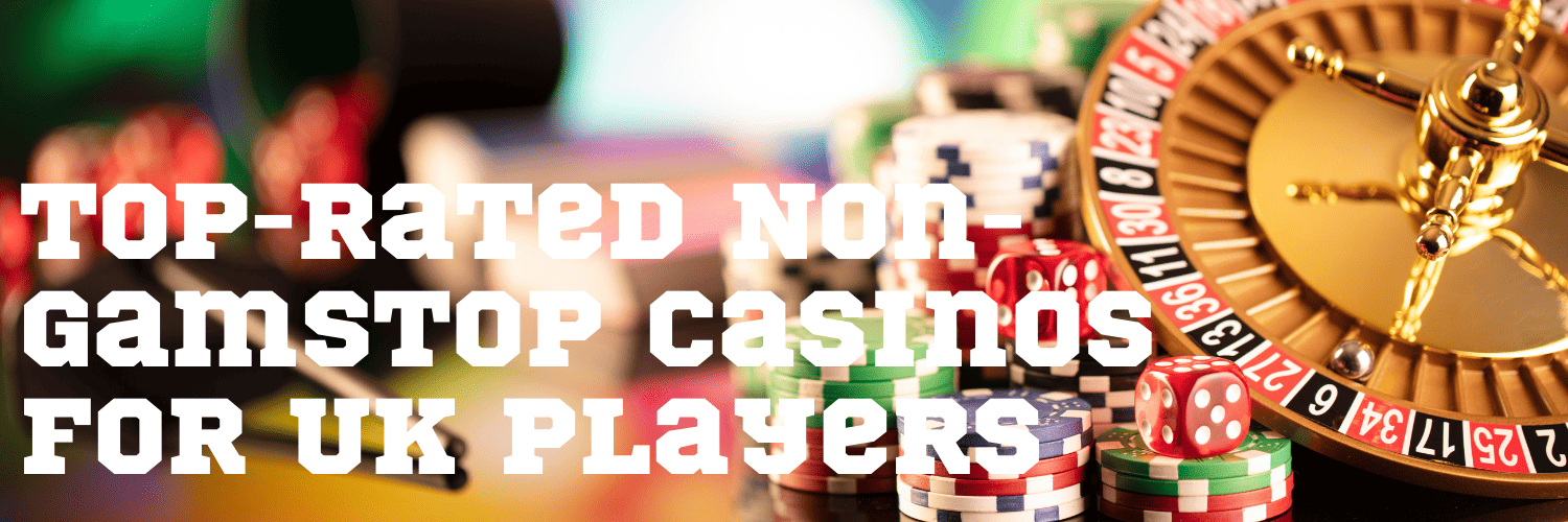 Top Online Casinos Not on GamStop Your Ultimate Guide Top Online Casinos Not on GamStop Your Ultimate Guide